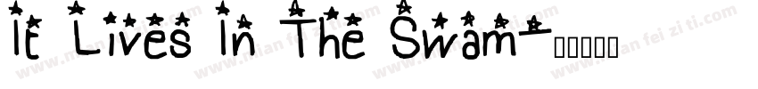 It Lives In The Swam字体转换